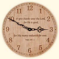 Round Maple Clock O Give Thanks Unto the Lord